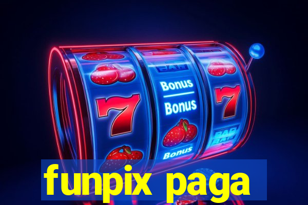 funpix paga